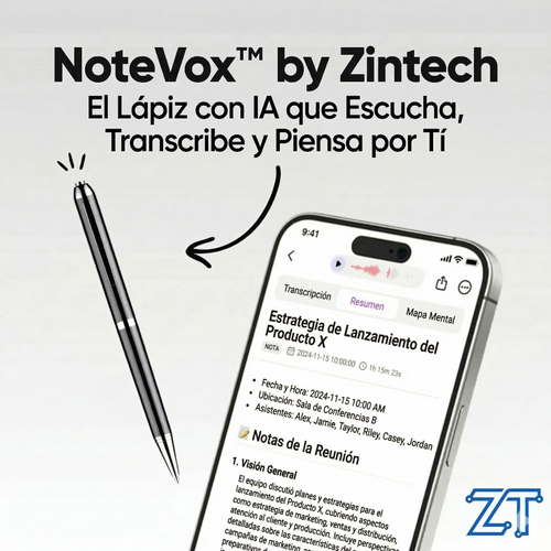 NoteVox™ by Zintech — El Lápiz con IA que Escucha, Transcribe y Piensa por Tí